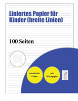 Liniertes Papier fur Kinder (breite Linien)