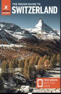 Rough Guide to Switzerland: Travel Guide with eBook