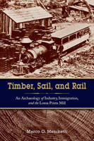 Timber, Sail, and Rail