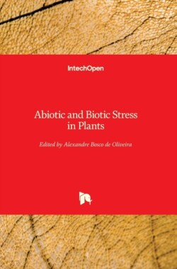 Abiotic and Biotic Stress in Plants
