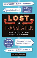 Lost in Translation Misadventures in English Abroad