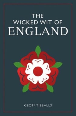 Wicked Wit of England