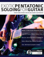 Exotic Pentatonic Soloing For Guitar