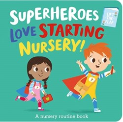 Superheroes LOVE Starting Nursery! 