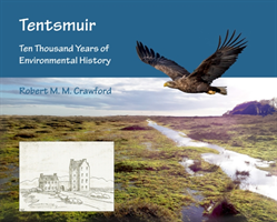 Tentsmuir: Ten Thousand Years of Environmental History