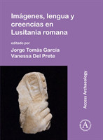 Imágenes, lengua y creencias en Lusitania romana