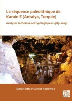 séquence paléolithique de Karain E (Antalya, Turquie)