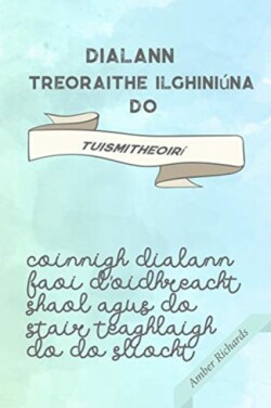 Dialann Treoraithe Ilghiniúna do Tuismitheoirí