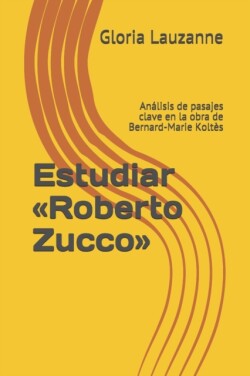 Estudiar Roberto Zucco