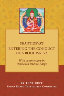 Shantideva's Entering the Conduct of a Bodhisatva