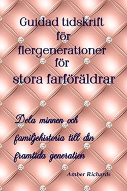 Guidad tidskrift för flergenerationer för stora farföräldrar