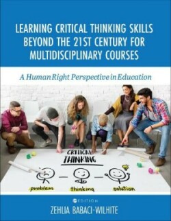Learning Critical Thinking Skills Beyond the 21st Century For Multidisciplinary Courses