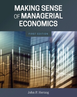 Making Sense of Managerial Economics