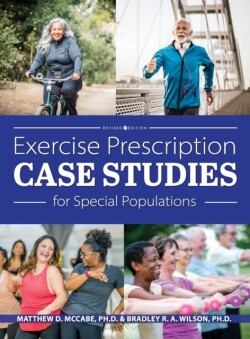 Exercise Prescription Case Studies for Special Populations