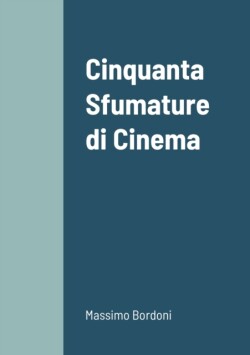 Cinquanta Sfumature di Cinema