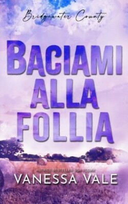 Baciami alla follia