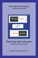 Pene-Lope and Anti-Gone