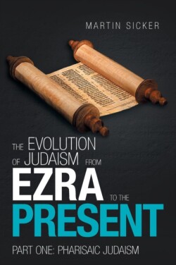 Evolution of Judaism from Ezra to the Present