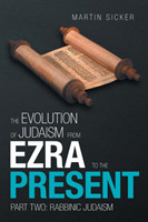 Evolution of Judaism from Ezra to the Present