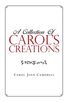 Collection of Carol's Creations