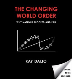 Principles for Dealing with the Changing World Order