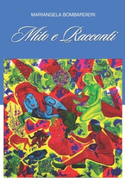 Mito e racconti (Edizione Italiana)