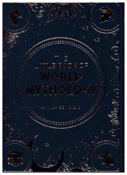 Little Book of World Mythology