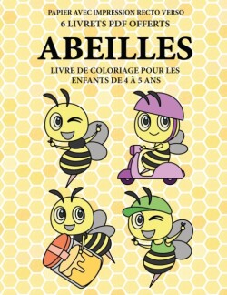 Livre de coloriage pour les enfants de 4 a 5 ans (Abeilles)