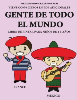 Libro de pintar para ninos de 4-5 anos (Gente de todo el mundo)