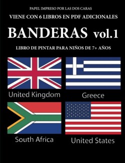 Libro de pintar para ninos de 7+ anos (BanderasVolume 1)