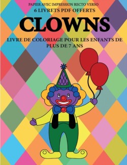 Livre de coloriage pour les enfants de plus de 7 ans (Clowns)