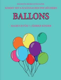 Malbuch fur 7+ jahrige Kinder (Ballons)
