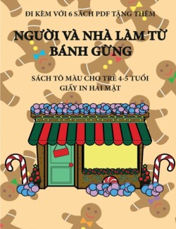 Sach to mau cho tr&#7867; 4-5 tu&#7893;i (Ng&#432;&#7901;i va Nha lam t&#7915; banh g&#7915;ng)