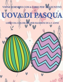 Libro da colorare per bambini di 4-5 anni (Uova di Pasqua)