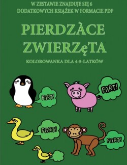 Kolorowanka dla 4-5-latkow (Pierdz&#261;ce zwierz&#281;ta)