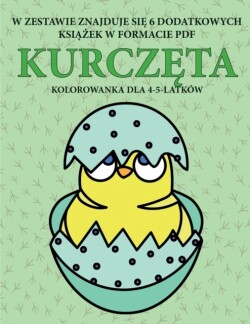 Kolorowanka dla 4-5-latkow (Kurcz&#281;ta)