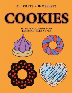 Livre de coloriage pour les enfants de 4 a 5 ans (Cookies)
