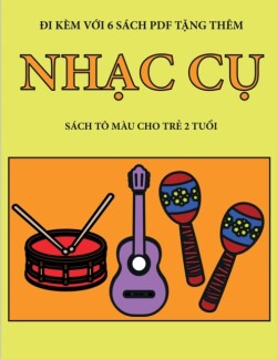 Sach to mau cho tr&#7867; 2 tu&#7893;i (Nh&#7841;c c&#7909;)