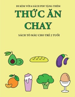 Sach to mau cho tr&#7867; 2 tu&#7893;i (Th&#7913;c &#259;n chay)