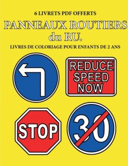 Livres de coloriage pour enfants de 2 ans (Panneaux routiers du RU.)