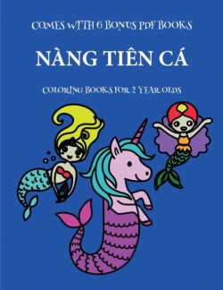 Sach to mau cho tr&#7867; 2 tu&#7893;i (Nang tien ca )