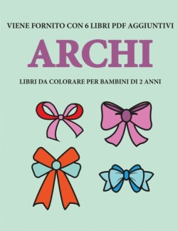Libri da colorare per bambini di 2 anni (Archi)