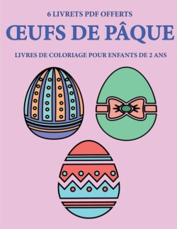 Livres de coloriage pour enfants de 2 ans (OEufs de paque)
