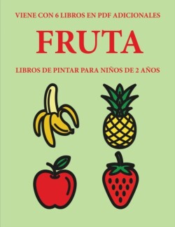 Libros de pintar para ninos de 2 anos (Fruta)