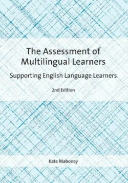 Assessment of Multilingual Learners Supporting English Language Learners