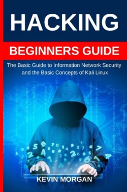 Hacking Beginners Guide