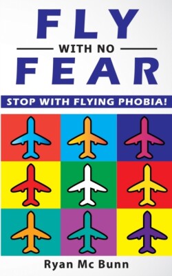 Fly with No Fear