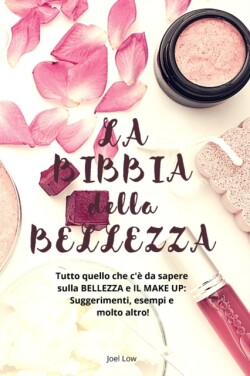 La Bibbia Della Bellezza