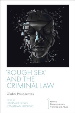 'Rough Sex' and the Criminal Law