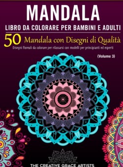 Mandala Libro da Colorare per Bambini e Adulti